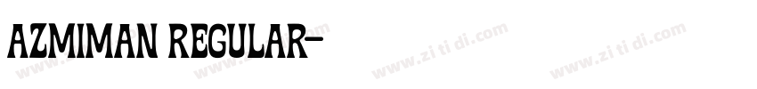 Azmiman Regular字体转换 Azmiman Regular字体转换